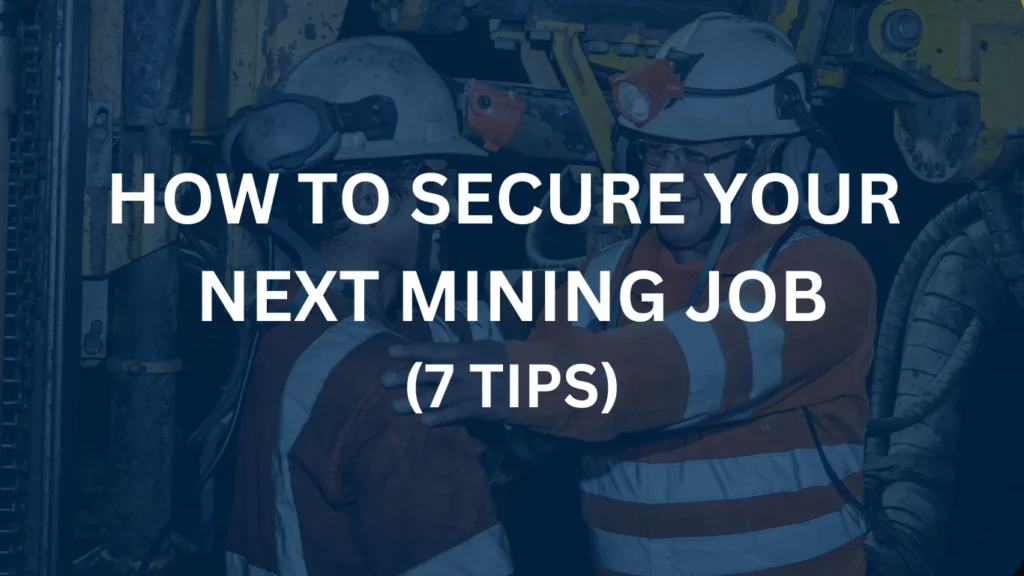 Text: How to secure your next mining job (7 tips)