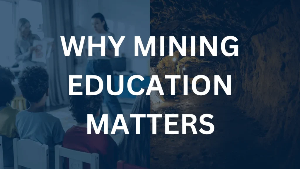 Why mining education matters image with text